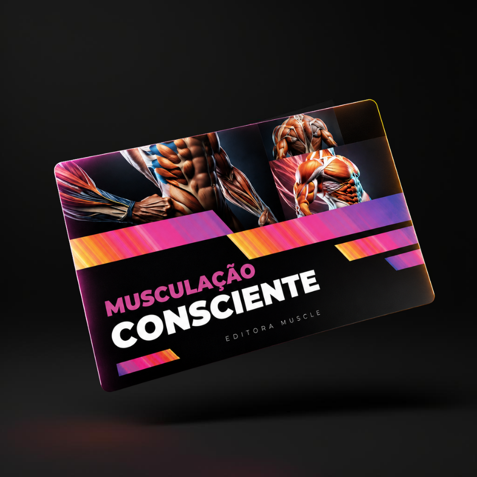 Musculação Consciente